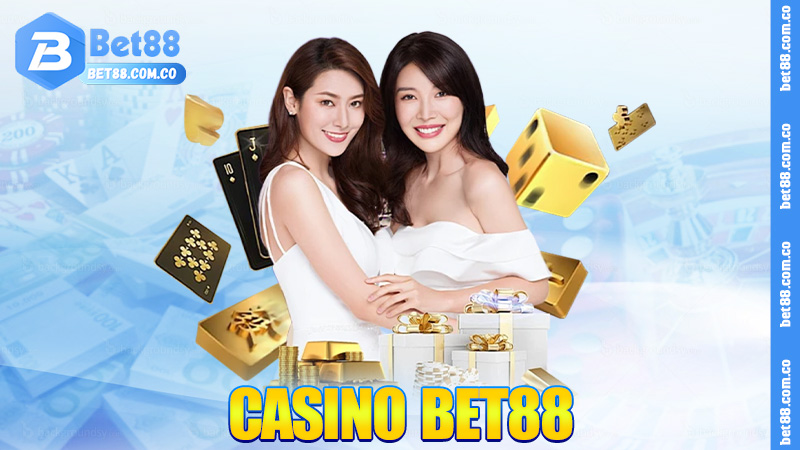 Casino Bet88 – Sang xịn mịn như Sài Gòn hoa lệ