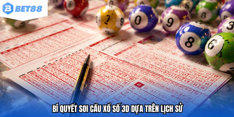 Bí quyết soi cầu xổ số 3D dựa trên lịch sử